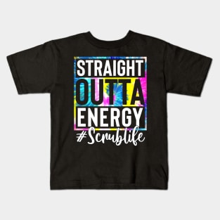 Scrub Life Straight Outta Energy Tie Dye Kids T-Shirt